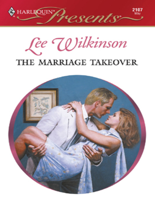 Title details for The Marriage Takeover by Lee Wilkinson - Available